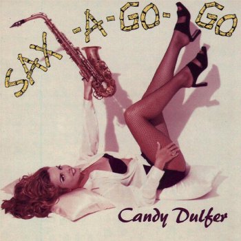 Candy Dulfer Pick Up the Pieces