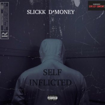 Slickk D'Money SINGLE STAR