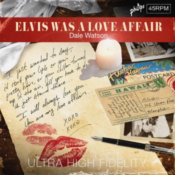 Dale Watson Elvis Was a Love Affair