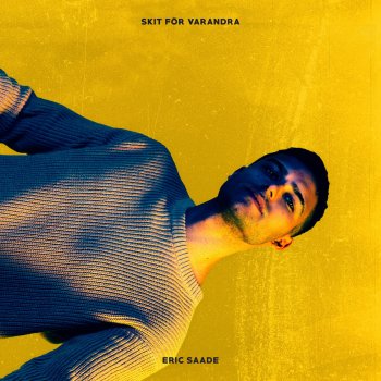 Eric Saade Skit för varandra