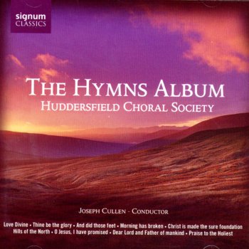 Huddersfield Choral Society We Have a Gospel to Proclaim