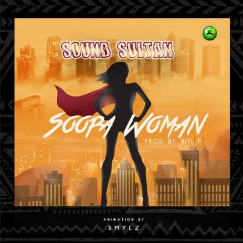 Sound Sultan Soopa Woman