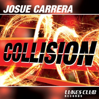 Josue Carrera Collision - Original Mix