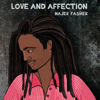 Majek Fashek Love and Affection