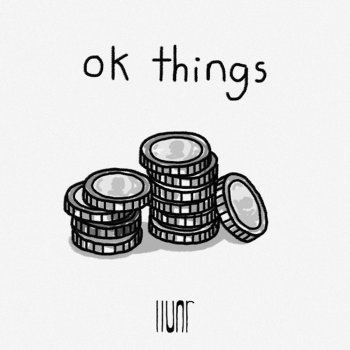 Llunr Ok Things