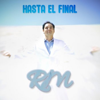 RM Hasta El Final