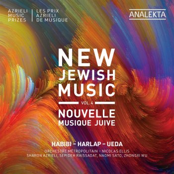 Orchestre Métropolitain & Yannick Nézet-Séguin Shāhīn-nāmeh, for Voice and Orchestra: I. Prelude (In Susa)