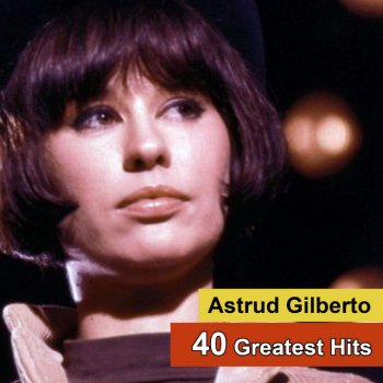 Astrud Gilberto A Certain Sadness