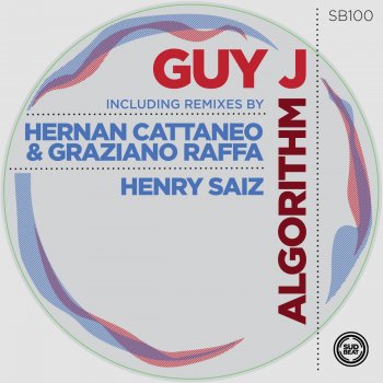 Guy J Algorithm (Henry Saiz Remix)