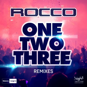 ROCCO One, Two, Three (Dancecore Psy Edit)