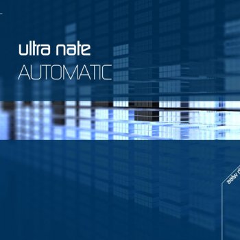 Ultra Naté Automatic (Digital Dog Remix)