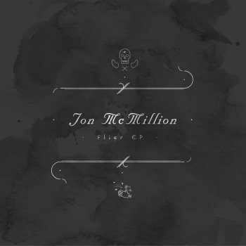 Исполнитель Jon McMillion, альбом Flier EP