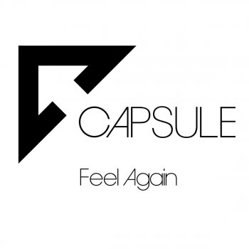 Capsule Feel Again (Extended Mix)