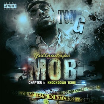 Исполнитель Tong, альбом Freeze Presents Yellowtape Mob (Chapter 1 Knockdown Team)
