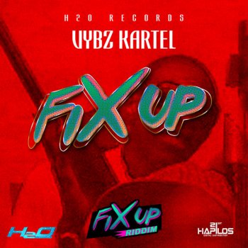 Vybz Kartel Fix Up - Radio