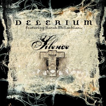 Delerium Silence - Fade's Sanctuary Remix Edit [feat. Sarah McLachlan]