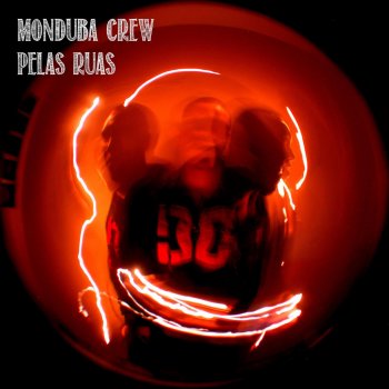 Monduba Crew Tempos Bons