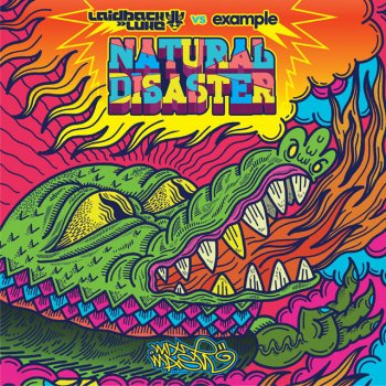 Laidback Luke feat. Example Natural Disaster - Radio Edit