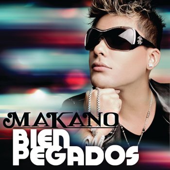 Makano Bien Pegados