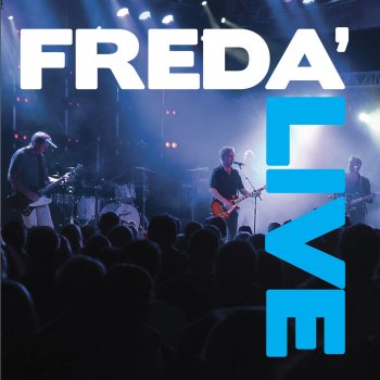 Freda' Tusen Eldar - Live