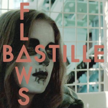 Bastille Flaws - Live From The Scala,United Kingdom/2012