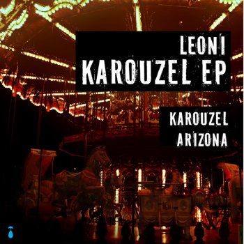 Leoni Karouzel - Original Mix