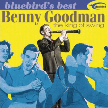 Benny Goodman and His Orchestra, Benny Goodman & Helen Ward It's Been So Long