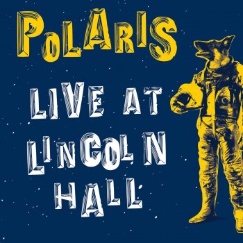 Polaris I Don't Want to Live on the Moon (Live)