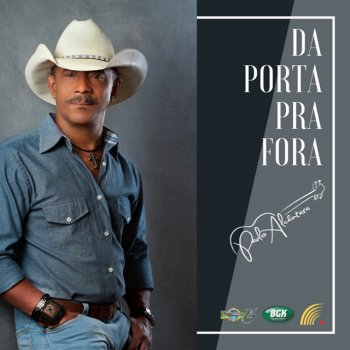 Исполнитель Paulo Alcântara, альбом DA Porta Pra Fora