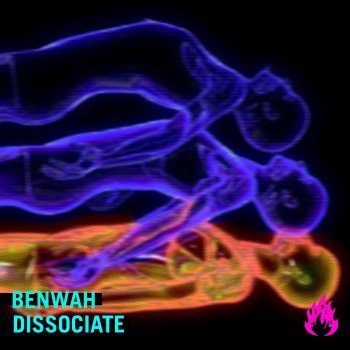 Benwah Dissociate