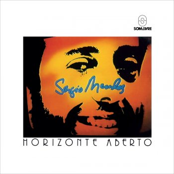 Sergio Mendes Horizonte Aberto
