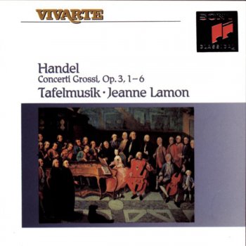 Tafelmusik feat. Jeanne Lamon Concerto Grosso in D Minor, Op. 3, No. 5: III. Adagio