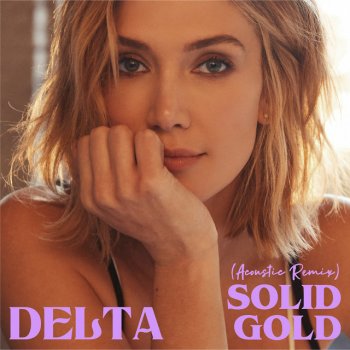 Delta Goodrem Solid Gold (Acoustic Remix)