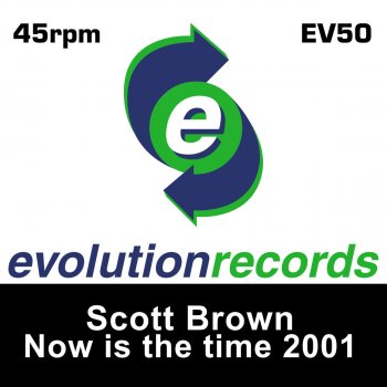 Scott Brown Now Is The Time - Original Mix