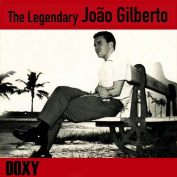 João Gilberto feat. Charlie Byrd, Stan Getz, Antonio Carlos Jobim, Tony Williams & Milton Banana Desafinado (Vocal) [Remastered]