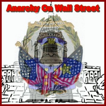 Исполнитель Bryan Jones, альбом Anarchy On Wall Street