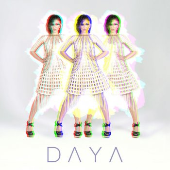 Daya Album Preview: Sit Still, Look Pretty