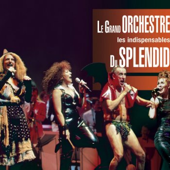 Le Grand Orchestre du Splendid Oui mon minou