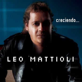 Leo Mattioli Quiero Saber en Dónde Estás