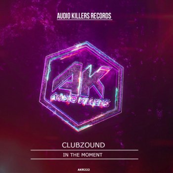 Clubzound In The Moment