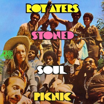 Roy Ayers Stoned Soul Picnic