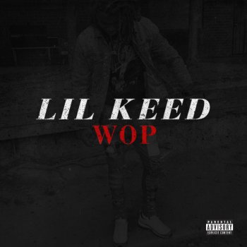 Lil Keed Wop