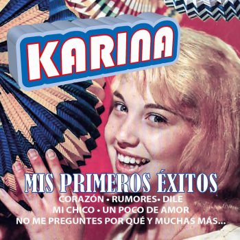 Karina El Amor Es un Festival