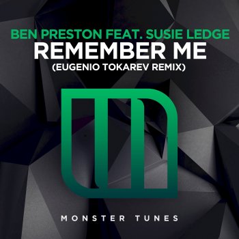 Ben Preston Remember Me (Eugenio Tokarev Remix) [feat. Susie Ledge]