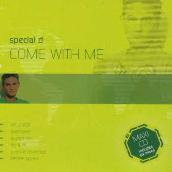 Special D. Come With Me (Club Mix)