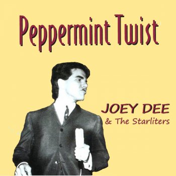 Joey Dee & The Starlighters Hey Let's Twist