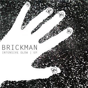 Исполнитель Brickman, альбом Intensive Glow (R)