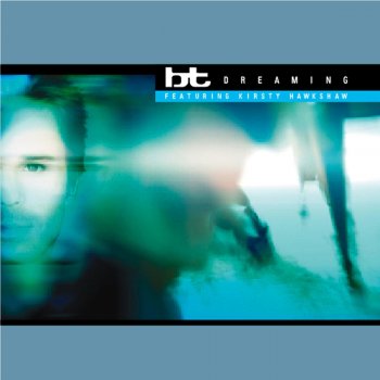 BT Dreaming - Lucid Mix Edit