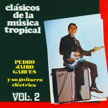 Pedro Jairo Garces Saguate Cumbia (Instrumental)