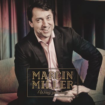 Marcin Miller Jesienną Melodię Wiatr Nam Gra